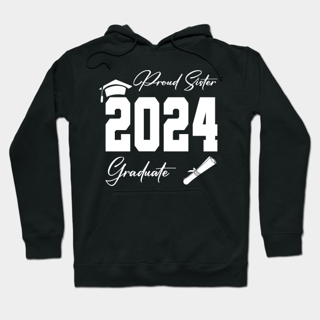 proud sister graduate class of 2024 funny senior Hoodie by Uniqueify